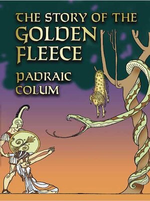 cover image of The Story of the Golden Fleece
